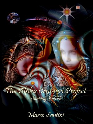 cover image of The Alpha Centauri Project (Thinking Worlds)